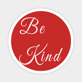 Be kind white desing Magnet